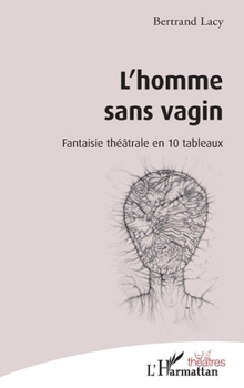 Paperback L'Homme sans vagin [French] Book