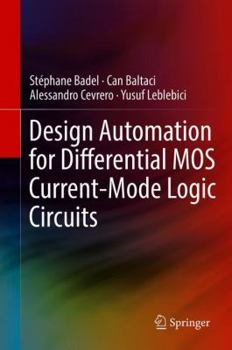 Hardcover Design Automation for Differential Mos Current-Mode Logic Circuits Book