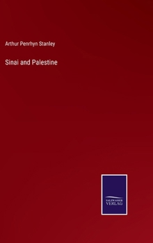 Hardcover Sinai and Palestine Book