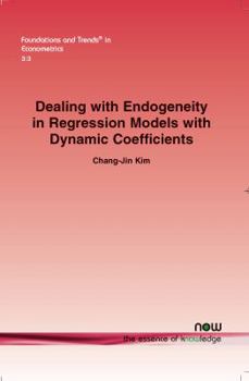 Paperback Dealing with Endogeneity in Regression Models with Dynamic Coefficients Book