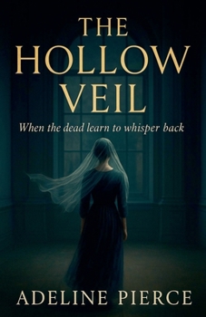 The Hollow Veil