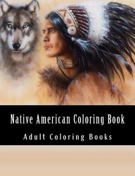 Paperback Native American Coloring Book For Adults: Beautiful One Sided Native American Designs Book