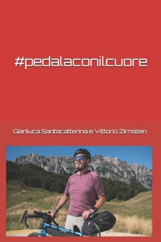 Paperback #pedalaconilcuore [Italian] Book