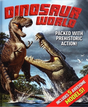 Hardcover Dinosaur World [With 5 Press-Out Dinosaur Models] Book