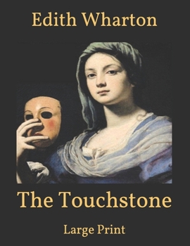 Paperback The Touchstone: Large Print Book