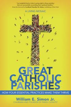 Paperback Great Catholic Parishes: A Living Mosiac Book