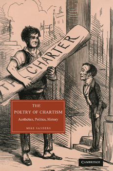 Paperback The Poetry of Chartism: Aesthetics, Politics, History Book