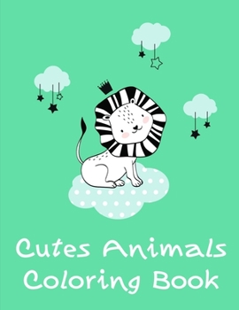 Cutes Animals Coloring Book: Fun, Easy, and Relaxing Coloring Pages for Animal Lovers (pet cartoon)
