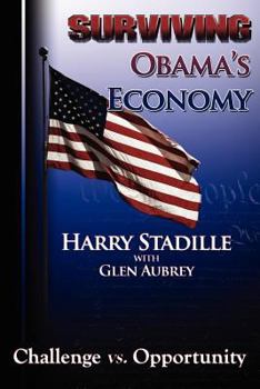 Paperback Surviving Obama's Economy--Challenge vs. Opportunity Book