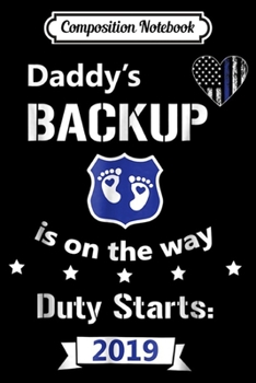 Composition Notebook: Police Pregnancy Announcemen 2019 Funny Baby Reveal Journal/Notebook Blank Lined Ruled 6x9 100 Pages