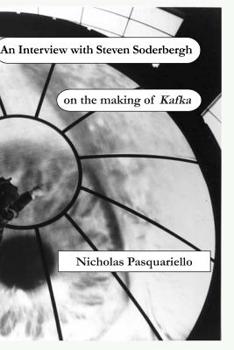 Paperback An Interview with Steven Soderbergh on the making of Kafka Book