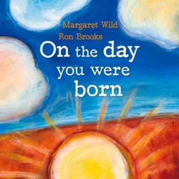 Hardcover On the Day You Were Born Book
