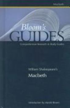 William Shakespeare's Macbeth (Bloom's Guides)