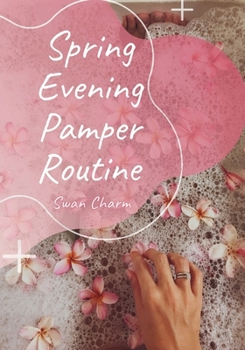 Paperback Spring Evening Pamper Routine Book