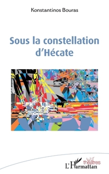 Paperback Sous la constellation d'Hécate [French] Book