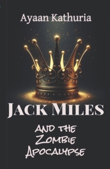 Jack Miles: The Zombie Apocalypse