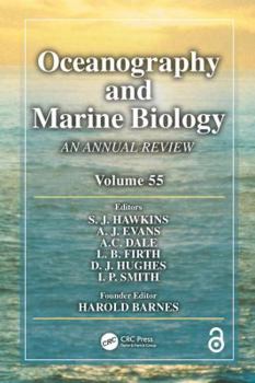 Hardcover Oceanography and Marine Biology: An annual review. Volume 55 Book
