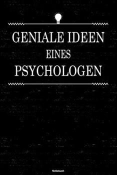 Geniale Ideen eines Psychologen Notizbuch: Psychologe Journal DIN A5 liniert 120 Seiten Geschenk (German Edition)
