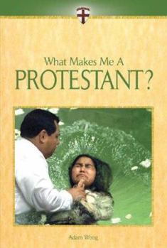 Hardcover What Makes Me A... ? - Protestant Book