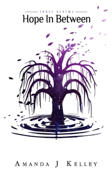 Paperback Hope In Between: Three Realms Book