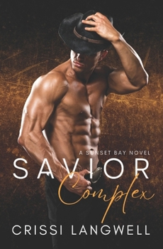 Paperback Savior Complex: A Small Town Love Triangle Romance Book