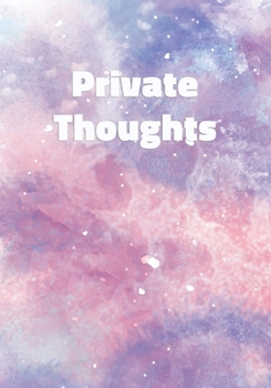 Private Thoughts: Stylish Notebook with Cool Text on Pastel Marble Cover (Pink, Blue, Purple). College Ruled (Lined) Journal for Notes, Diary, Writing, Journaling, School. Large Format