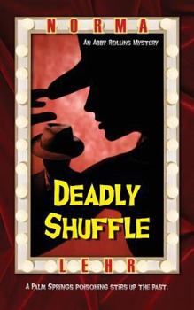 Deadly Shuffle - Book #2 of the Abby Rollins