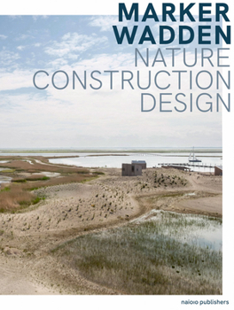 Hardcover Marker Wadden: Nature, Building, Designing Book