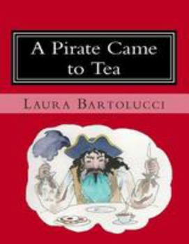 Paperback A Pirate Came to Tea Book