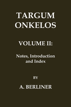 Hardcover Targum Onkelos: Volume 2 - Notes, Introduction and Index [German] Book