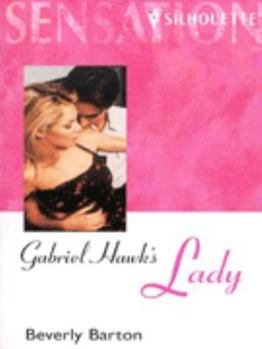 Mass Market Paperback Gabriel Hawk's Lady Book