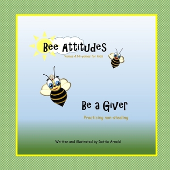 Paperback Bee Attitudes: Be a Giver Book