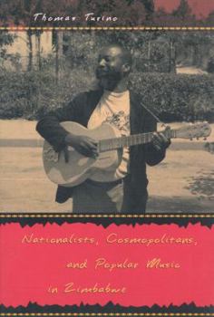 Paperback Nationalists, Cosmopolitans, and Popular Music in Zimbabwe Book