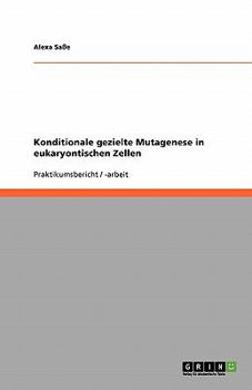 Paperback Konditionale gezielte Mutagenese in eukaryontischen Zellen [German] Book