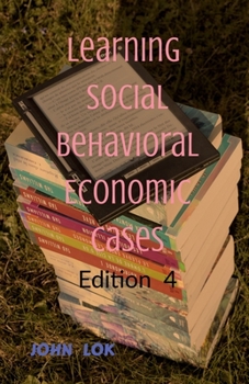 Paperback Learning Social Behavioral Economic Cases, edition 4 Book