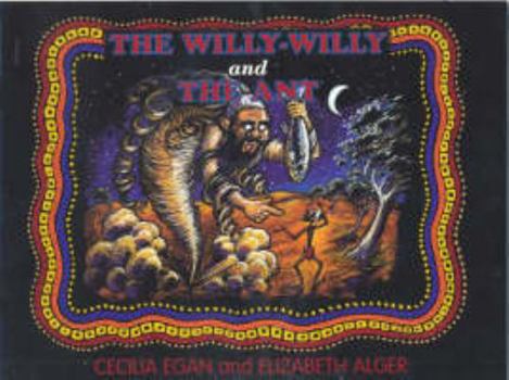 The Willy-Willy and the Ant