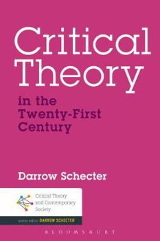 Paperback Critical Theory in the Twenty-First Century Book