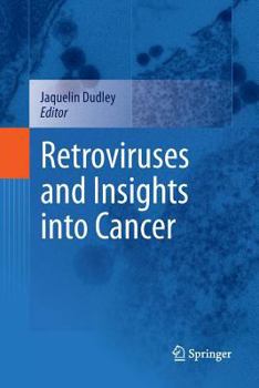 Paperback Retroviruses and Insights Into Cancer Book