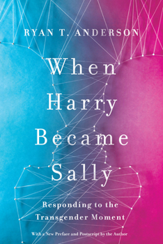 Paperback When Harry Became Sally: Responding to the Transgender Moment Book