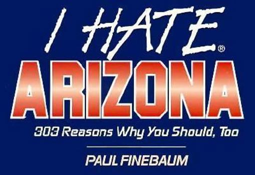 Paperback I Hate Arizona Book