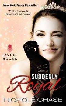 Suddenly Royal - Book #1 of the Royals