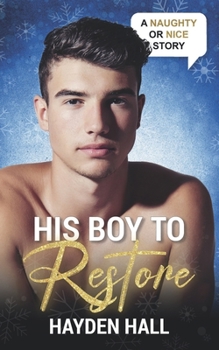 Paperback His Boy To Restore Book