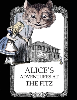 Paperback Alice's Adventures at the Fitz Book