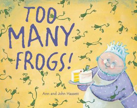 Hardcover Too Many Frogs! Book