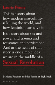 Paperback Sexual Revolution: Modern Fascism and the Feminist Fightback Book