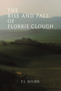 Paperback The Rise and Fall of Florrie Clough Book