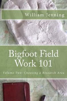 Paperback Bigfoot Field Work 101 Book