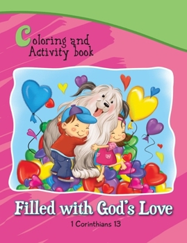 Paperback 1 Corinthians 13 Coloring and Activity Book Book: Filled with God's Love Book