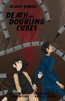 Paperback Death and Doubling Cubes: a 10,000 Dawns Tale Book