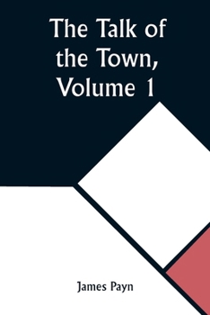 Paperback The Talk of the Town, Volume 1 Book